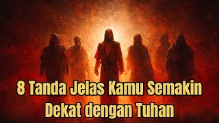 Download Lagu 8 Tanda Jelas Kamu Semakin Dekat dengan Tuhan: Bahkan Jika Tidak Terasa | Hikmat Alkitab MP3