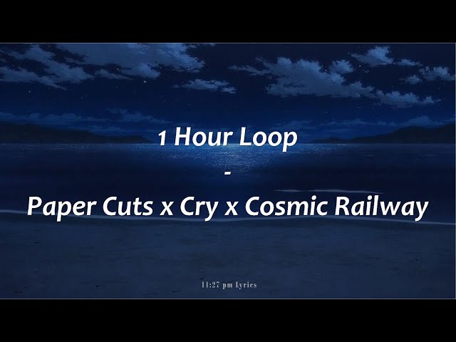 1 Hour Loop | EXO, EXO-CBX – Paper Cuts, Cry, Cosmic Railway (Lirik dan Terjemahan Indonesia) class=