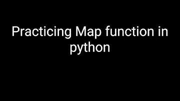Understanding Map Functions in Python
