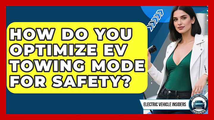 How Do You Optimize EV Towing Mode For Safety? - Electric Vehicle Insiders