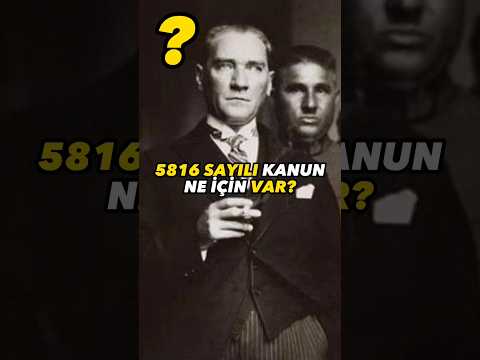 5816 sayılı Kanun Ne İçin Var? #tarih #atatürk #5816 #keşfet