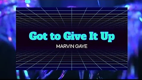 Got To Give It Up _ Marvin Gaye ( Tradução)