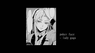 poker face | slowed n reverb + pitched, bass boosted Resimi