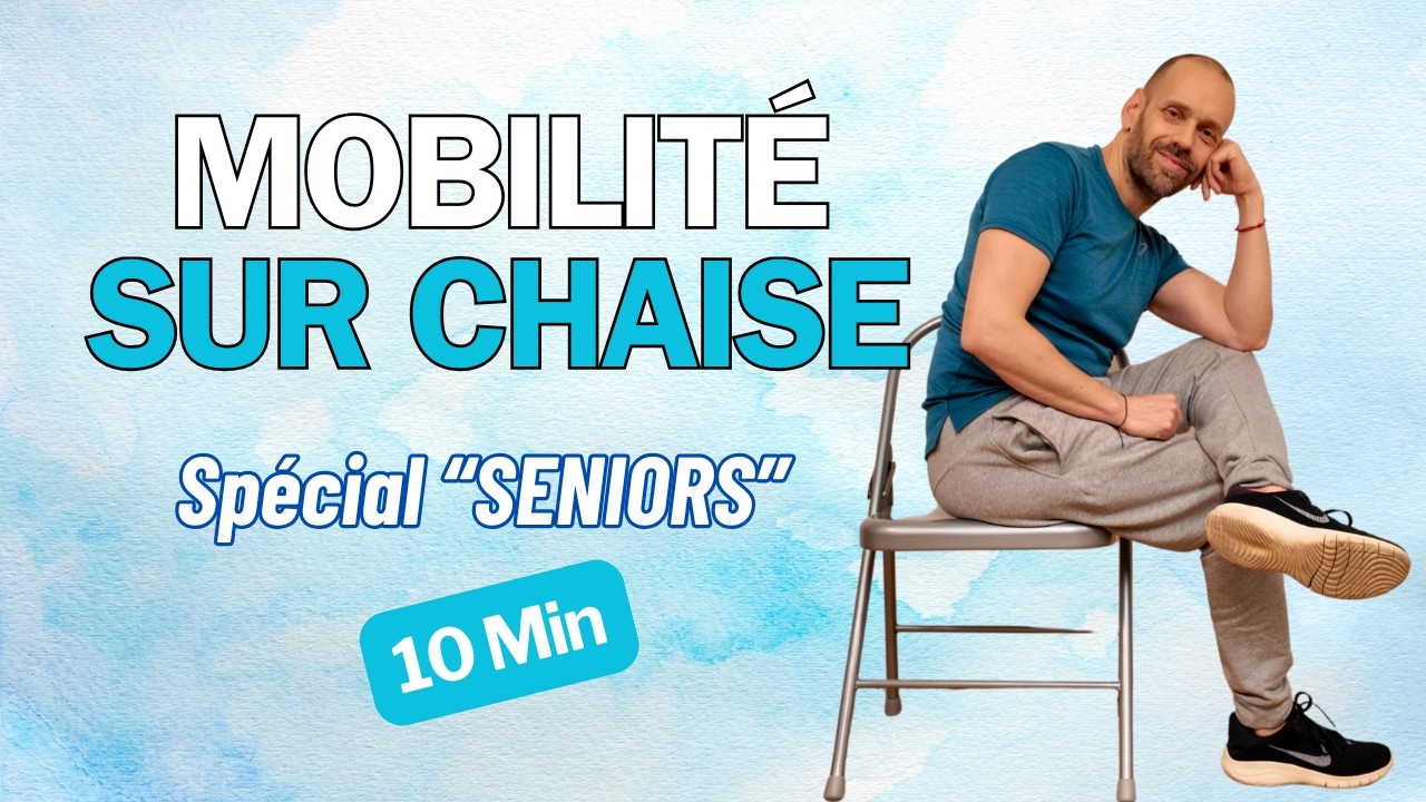 Mobilité Seniors. Retrouver la Souplesse de votre Jeunesse grâce au Stretching sur Chaise