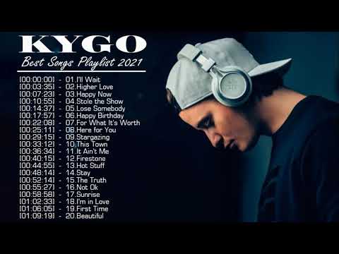 Kygo Playlist BEST Songs Remixes Best Of New Songs Kygo
