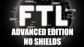 FTL: No Shields