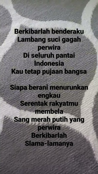 Lagu Nasional - Berkibarlah Benderaku
