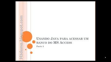 Usando Java para acessar um banco do MS Access - 02