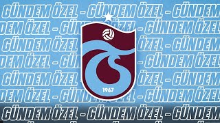 SON DAKİKA - TRABZONSPOR - FENERBAHÇE MAÇI SEVKLERİ VE TRANSFER GÜNDEMİ