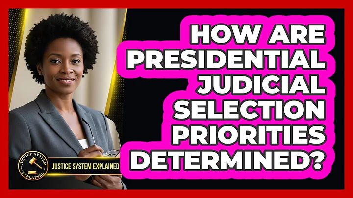 How Are Presidential Judicial Selection Priorities Determined?