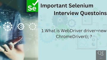 What is WebDriver driver=new ChromeDriver(); ? | Selenium | QE Tech | Tamil