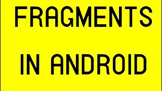 HOW TO USE FRAGMENTS IN ANDROID [ENGLISH]
