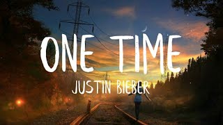 Download Lagu Justin Bieber - One Time (Lyrics Video) MP3 Download Lagu Justin Bieber - One Time (Lyrics Video) MP3