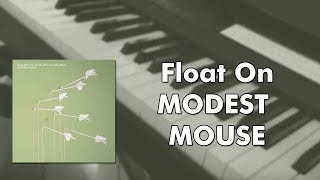 Modest Mouse - Float On (piano cover) chords