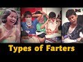 Types of Farters | BMB