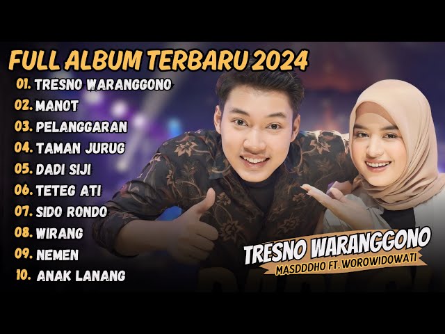 Tresno Waranggono - Masdddho Ft. Worowidowati Full Album Terbaru 2024 (Viral Tiktok) class=