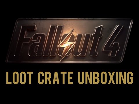 Fallout 4 - Loot Crate Unboxing