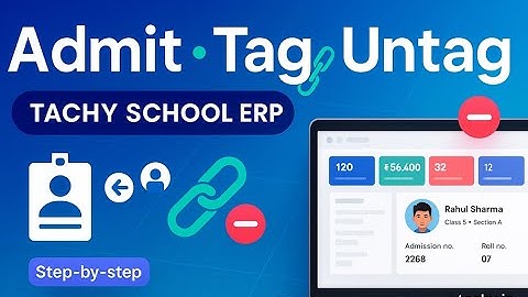 TACHY SCHOOL ERP: Fast Admission & Sibling Linking | Step-by-Step Tutorial