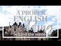 BEHIND THE SCENES: A Proper English Wedding