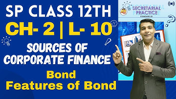 SP Class 12th | Chapter 2 | Sources of Corporate Finance | Lecture 10 | Prof. Ajay Vyas |