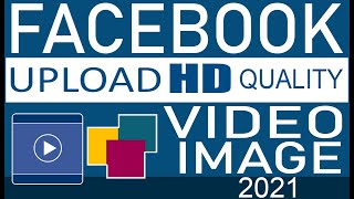 Facebook  HD Video and Image Upload Settings Activate HD Video and Photo Upload Option 2021 screenshot 5