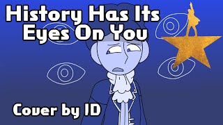 History Has Its Eyes On You [Cover by JD]