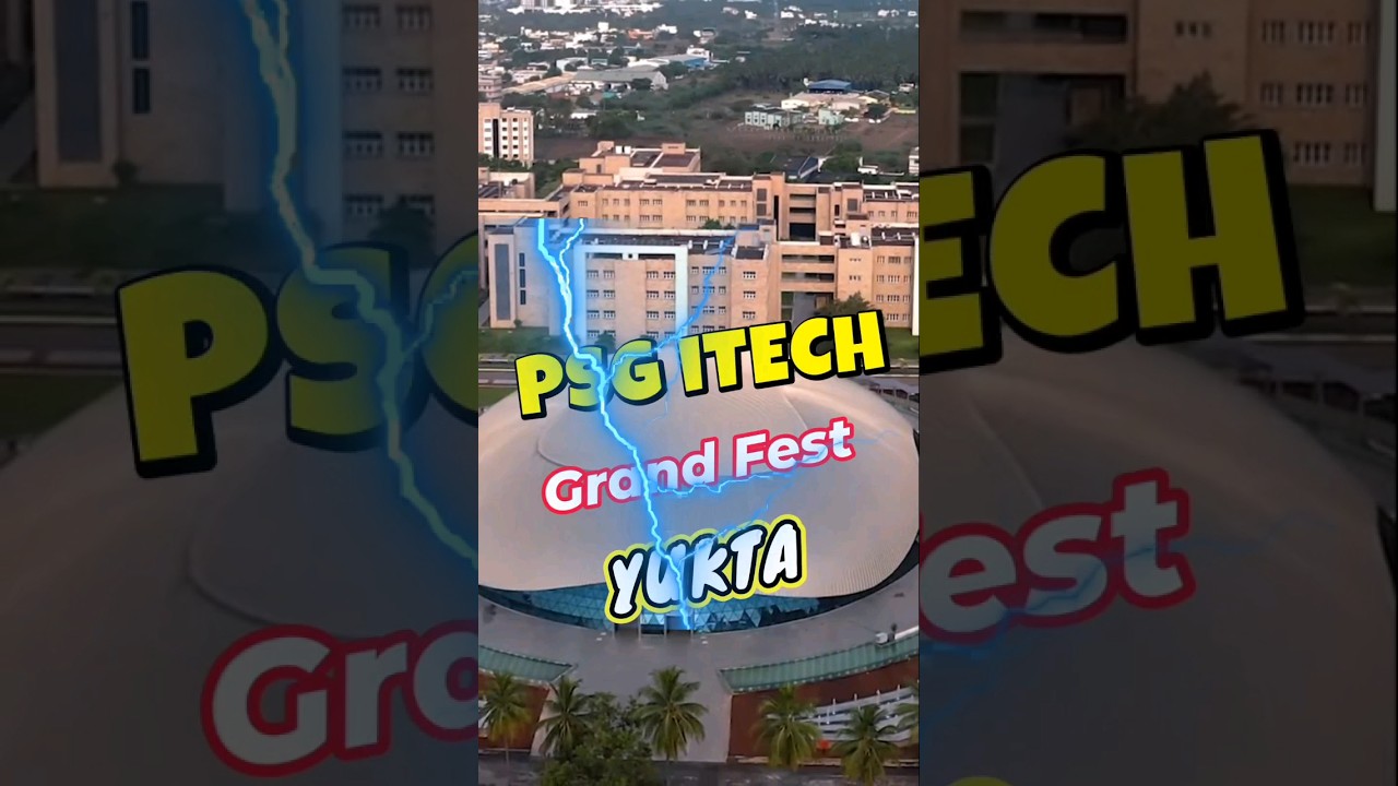 psg itech | 🤩Grand fest | yukta | psg 