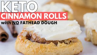 The BEST Keto Cinnamon Rolls WITHOUT FATHEAD DOUGH!! (Only 1.9 g carbs!!!)