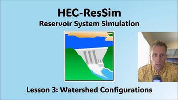 HEC ResSim Lesson 03 - Watershed Configurations