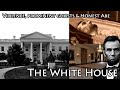 The White House | Dark Politics, Prominent Ghosts &amp; Honest Abe | Ghostly History