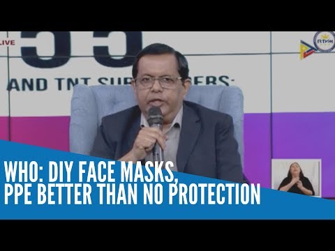 WHO: DIY face masks, PPE better than no protection