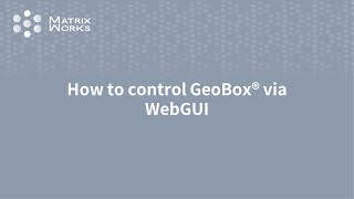 How to control GeoBox via WebGUI screenshot 2