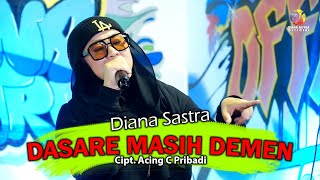 DASARE MASIH DEMEN II Diana Sastra Tarling 2023