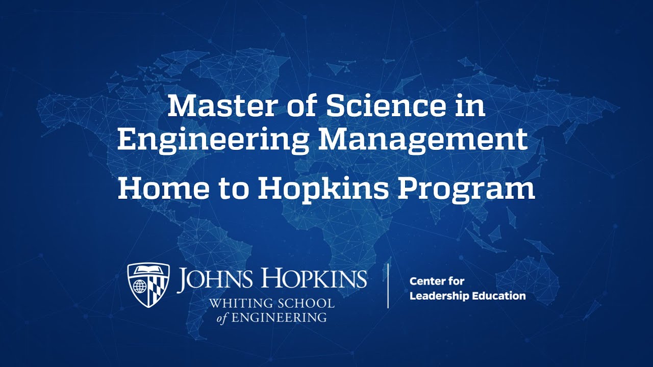 Master of Science in Engineering Management - Home to Hopkins Program ...