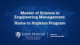 Master of Science in Engineering Management - Home to Hopkins Program