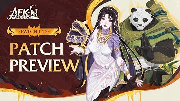 Patch Update: 1.4.3 Patch Preview Video | AFK Journey