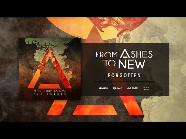 From Ashes To New - Forgotten