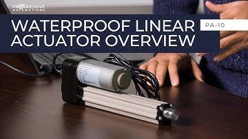 Waterproof Electric Linear Actuator | PA-10 Product Overview | Progressive Automations