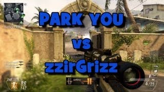 PARK YOU killing zzirGrizz!!! Call of Duty Black Ops 2 Sniping