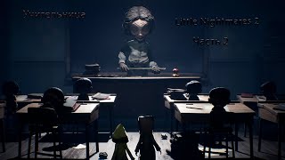 Добро пожаловать в школу. Прохождение Little Nightmares 2