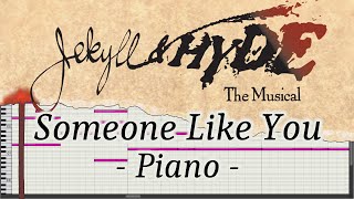 Someone Like You - Jekyll & Hyde [Piano/MIDI]