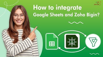 How to integrate Google Sheets and Zoho Bigin - GET/CREATE/UPDATE Zoho Bigin and Sheets