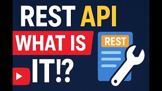 REST APIs Explained: From Basics to ServiceNow (Part 2)