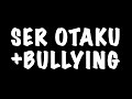 Debitto in Japan 077 - Ser otaku y bullying en general