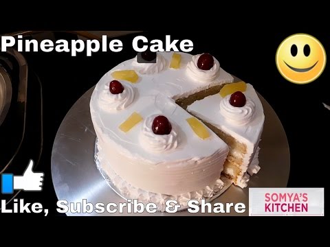 Perfect Homemade Pineapple Cake Recipe/Cake For Beginners Tutorial by Somyaskitchen #236