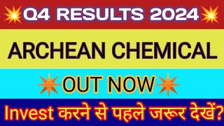 Archean Chemical Q4 Results 2024 🔴 Archean Chemical Results 🔴 Archean Chemical Share Latest News