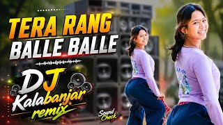 Download lagu Tera Rang Balle Balle X Sound Check_ New Viral DJ Song 2026_ EDM Hard Bass_ Old is gold_Wedding song