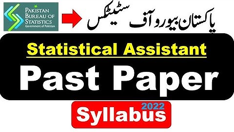 PBS Statistical Assistant Past Papers || PBS Statistical Assistant Syllabus 2022
