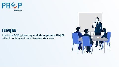 IEMJEE Full Information | Get Details about IEMJEE Eligibility, Pattern, Tips & Tricks | IEM