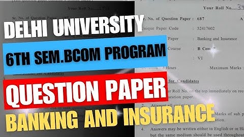 DU Regular/SOL || Banking And Insurance || Important Question Paper || Bcom Program 6th Semester.